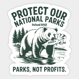 Protect Our National Parks Defund DOGE Parks Not Profits Sticker